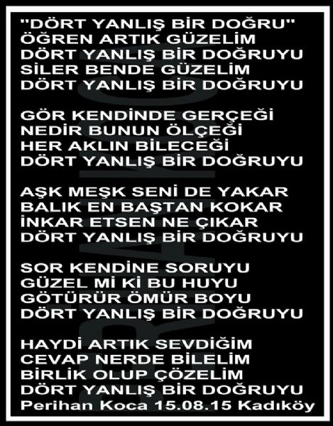 DÖRT YANLIŞ BİR DOĞRUYU